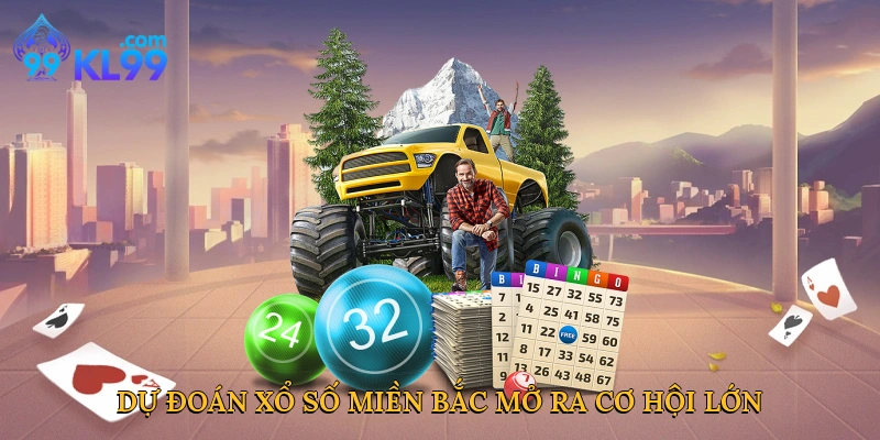 Dự đoán xổ số miền Bắc mở ra cơ hội trúng thưởng lớn