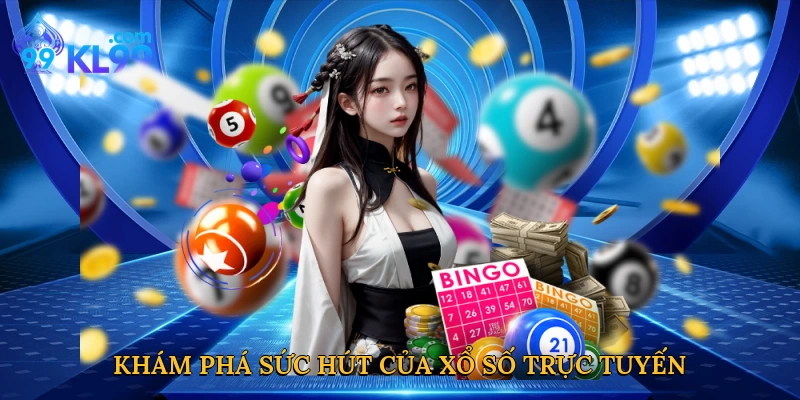 Khám phá sức hút của xổ số trực tuyến