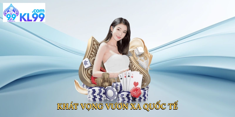 khat-vong-vuon-xa-quoc-te