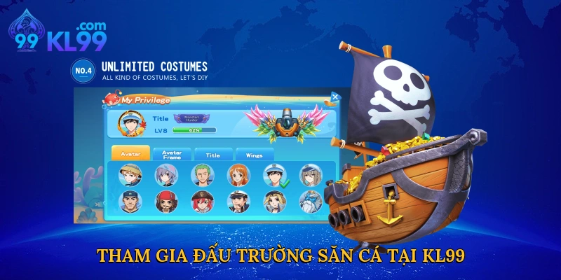 Tham gia đấu trường săn cá tại KL99